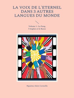 cover image of La voix de l'Eternel dans 3 autres langues du Monde